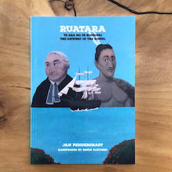 Meat processing: Ruatara: The Gateway of the Gospel - by Jan Pendergrast