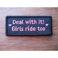 Clothing accessories: Deal With IT Girls Ride Too Embroidered Patch
