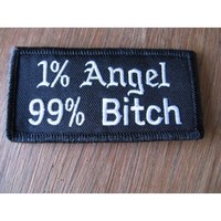 Clothing accessories: 1% Angel 99% Bitch Embroidered Patch