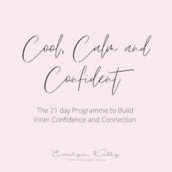 Cool, Calm and Confidence Special Offer - Evelyn Kelly