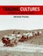 Trading Cultures: A History of the Far North. by Adrienne Puckey