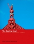 The Beating Heart: A Political and Socio-economic History of Te Arawa. by Vincent O Malley & David Armstrong