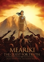 Meariki: The Quest for Truth. by Helen Pearse-Otene