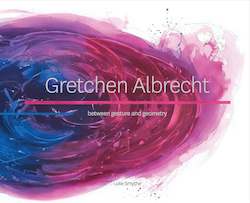 Marketing consultancy service: Gretchen Albrecht: between gesture and geometry
