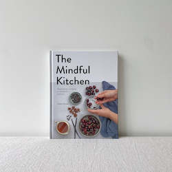 Books: The Mindful Kitchen - Cook Book