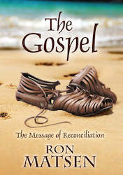 Ron Matsen: The Gospel: The Message of Reconciliation