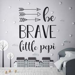 Creative art: Be Brave Little Pepi Decal