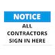 Notice All Contractors Sign In Here