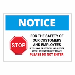 Notice Stop For the safety of our customers and Employers