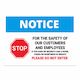 Notice Stop For the safety of our customers and Employers