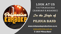 PK015 - Piloua Band (Samoan Karaoke) - Look at us (Tautoga Gausia) -