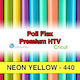 Neon Yellow 440 Poli Flex HTV Iron-on