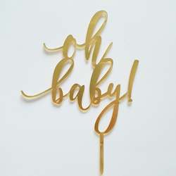 Gold Acrylic Happy Oh Baby Cake Topper