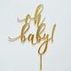 Gold Acrylic Happy Oh Baby Cake Topper