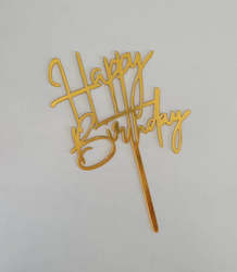 Cake: Gold Acrylic Happy Birthday Cake Topper