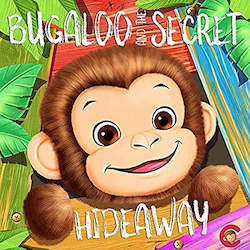 Toy: Bugaloo and the Secret Hideaway - A storybook by Cubbies