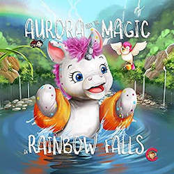 Toy: Aurora and the Magic of Rainbow Falls â A storybook by CubbiesÂ 