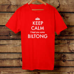 Internet web site design service: Keep Calm I kept you Biltong Tshirt