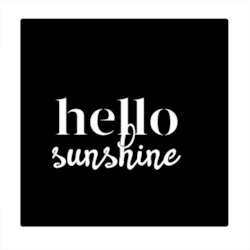 Manufacturing: Hello Sunshine Sign - Wall Art