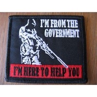 I'm From The Government Embroidered Patch