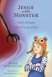 Book and other publishing (excluding printing): Jessie and the Monster: A Battle with Anxiety, A Story of Courage and Hope