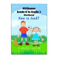 Afrikaans / english workbook - 'how is god?