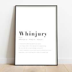 Whinjury Definition Art Print