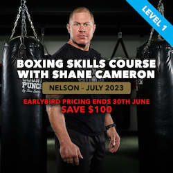 'LEVEL 1' Boxing Skills Course with Shane Cameron â Nelson, July …