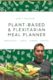 NEW: Plant-Based & Flexitarian Meal Plan eBook