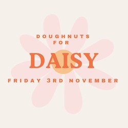 Coffee shop: Doughnuts for Daisy - Lemon Meringue (pick up only) Friday 3rd November