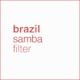 brazil samba - filter