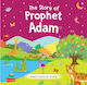 The Story of Prophet Adam  Ø¹ÙÙÙ Ø§ÙØ³ÙØ§Ùâ