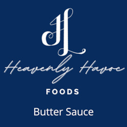 Catering: Heavenly Havoc TDF (To Die For) Butter Sauce