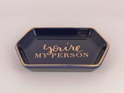 You're My Person Tray