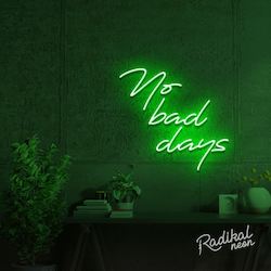 Quotes: No Bad Days Neon Sign