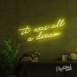 Quotes: "It was all a dream" Big Poppa Neon Sign