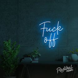 "Tell 'em how you really feel" Fuck off Neon Sign | Mini