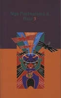 Sound recording or reproducing equipment - industrial - wholesaling: Nga Pakiwaitara a Huia 3 (1999). by Huia Publishers