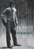 Sound recording or reproducing equipment - industrial - wholesaling: Te Whiti o Rongomai and the Resistance of Parihaka. by Danny Keenan