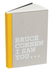 Marketing consultancy service: Bruce Connew: I Saw You