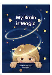 Children: My Brain is Magic - Hardback
