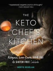 Kitchen: The Keto Chef's Kitchen Cookbook