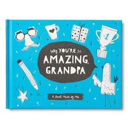 Dad Gifts: Why You're So Amazing Grandpa by Compendium