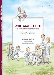 Book and other publishing (excluding printing): Who Made God? And Other Tricky Questions