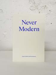 Never Modern, 6a Architects