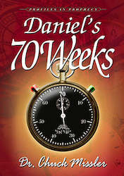 Chuck Missler: Daniel's 70 Weeks