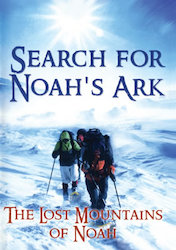 Bob Cornuke: Search for Noah's Ark: The Lost Mountains of Noah