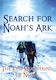 Search for Noah's Ark: The Lost Mountains of Noah