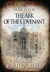 Bob Cornuke: Search for the Ark of the Covenant
