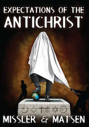 Ron Matsen: Expectations of the Antichrist